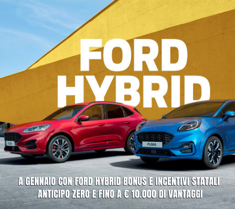 A Gennaio Con Ford Hybrid Bonus E Incentivi Statali Anticipo Zero E Fino A € 10.000 Di Vantaggi